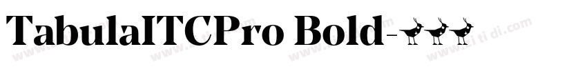 TabulaITCPro Bold字体转换